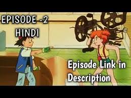 Pokemon Season 1 Episode 2 In Hindi Episode Link In Description Youtube