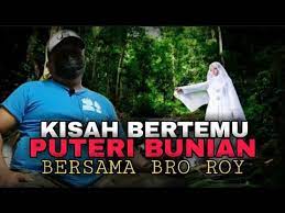 Gadis ini perwa 4.5 best! Kisah Berjumpa Puteri Bunian Dirasuk Bersama Bro Roy Youtube