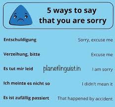 If you were wondering how to say a word or a phrase in spanish, french, german, italian, chinese, japanese or russian, this site will help you to get the answer. Planet Linguist German 5 Ways To Say Sorry In German Stammtisch Germanlanguageclasses Germanlanguageteacher Germanlanguageinstitute Germaninjaipur Learngermanonline Facebook