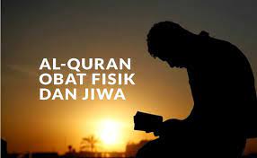 Hal itu adalah membaca al quran. Al Quran Obat Fisik Dan Jiwa