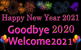 To wrap up a bizarre and peculiar year, however, they made an exception. Goodbye 2020 Happy New Year 2021 Greetings And Wishes Card Wallpapers13 Com