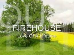 A life time love (chinese drama); Love Of A Lifetime Firehouse Lyrics Youtube