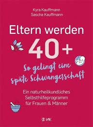 40 grüße schick ich dir, 40 wünsche sende ich hier. Eltern Werden 40 Von Kyra Kauffmann Buch Thalia