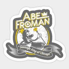Abe Froman Stickers for Sale