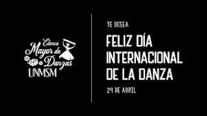 La danza es una manera de expresión llevada a cabo mediante movimientos del cuerpo junto con la música. Feliz Dia Internacional De La Danza 2020 Youtube
