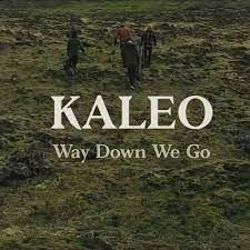 Stream Kaleo - Way Down We Go by AminAshkan | Listen online for free on SoundCloud