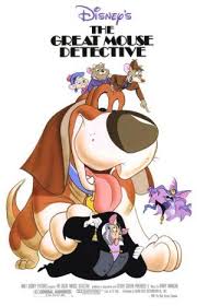 Poster For The Great Mouse Detective The Great Mouse Detective Disney Animated Movies Disney Movie Posters