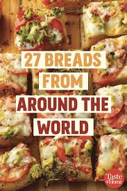 Click on each region to explore recipes, ingredients, and cultural tidbits from and inspired by the culture of the area. 40 Bread Recipes From Around The World Recipes Cooking Recipes Bread Recipes