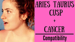 That makes it difficult for these two signs to find common. Aries Taurus Cusp Cancer Compatibility Youtube