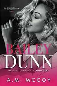 Bailey Dunn (Bailey Dunn & Co.): McCoy, A.M., McCoy, A. M.: 9798432627773:  Amazon.com: Books