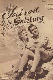 Snow space salzburg is the only ski area in austria which has safety bars for children on all cable cars. Saison In Salzburg 1952 Directed By Ernst Marischka Film Cast Letterboxd