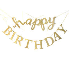 New Design Gold Happy Birthday Banner Gold Glitter Letter Banner Birthday Supplies Buy Alphabet Letter Banner Birthday Supplies Adult Birthday Party Garland Product On Alibaba Com