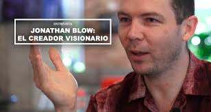 Jonathan Blow: El creador visionario
