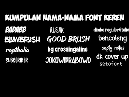 Browse by alphabetical listing, by style, by author or by popularity. Kumpulan Font Yang Sering Dipakai Editor Pro Font Keren Youtube