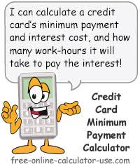 The debt repayment calculator will show you how long it will take to pay off your credit card debt. Credit Card Minimum Payment Calculator With Habit Busting Feature