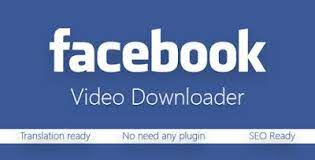 تطبيق تحميل من الفيس بوك video downloader for fb للاندرويد facebook video facebook script