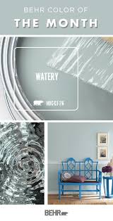 color of the month watery colorfully behr in 2020 paint colors for home bedroom paint colors behr colors bedroom paint colors