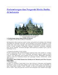 Sejak masuknya agama hindu dan buddha di indonesia, pengaruh india termasuk sistem pemerintahan juga menyebar. Doc Perkembangan Dan Pengaruh Hindu Budha Di Indonesia Pace Kabelen Academia Edu