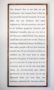 Our Deepest Fear Wood Sign Etsy In 2020 Fear Quotes Marianne Williamson Quote Mandela Quotes