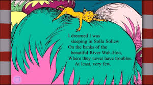 I Had Trouble In Getting To Solla Sollew By Dr Seuss Ios Kids Read Lea Dr Suess Books Play To Learn Kids Reading