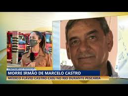 Médico Flávio Castro morre ao cair no rio durante pescaria