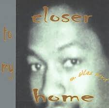 Closer to My Home by M. Silas Boyd (CD, 2002) BRAND NEW