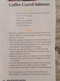 The salmon needs at least 2 days to cure properly in the fridge. Coffee Cured Salmon Gravlax Hosting Recipes The Cure Salmon