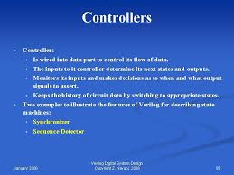 With the shift register it is possible to shift stored bits. Verilog Digital System Design Z Navabi Mc Grawhill