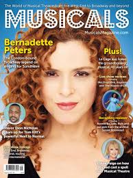 Introducing the August/September 2023 issue of Musicals magazine, featuring  Bernadette Peters