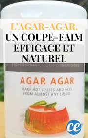 L Agar Agar Un Coupe Faim Efficace Et Naturel Au Drole De Nom Coupe Faim Coupe Faim Naturel Additifs Alimentaires