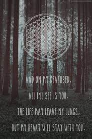 So that quote sort of stands in for our feeling of wanting to see what the planet had. Bmth Inspirational Quotes Quotesgram