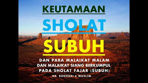 Keutamaan Sholat Subuh Berjamaah Youtube