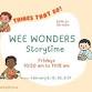 Wee Wonders Storytime (Ages Birth to 24 Months)