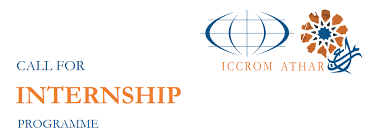 What does iccrom stand for? Iccrom Athar Call For Interns If You Are A Graduate Facebook