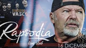 Cosa Succede in Città: Vasco sbarca al Rapsodia