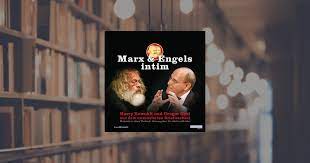 Die Akstinat Brüder: Marx & Engels intim. Random House Audio (Hörbuch  Download)
