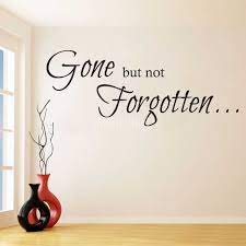 Wall Decals Gone But Not Forgotten Vinyl Lettering