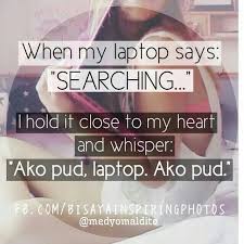 Birthday Message For Father From Daughter Bisaya Hahaha Hugot Bisaya Quotes Hugot Lines