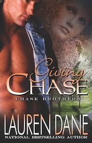 Giving Chase (The Chase Brothers, Book 1): Dane, Lauren: 9781599982595:  Amazon.com: Books
