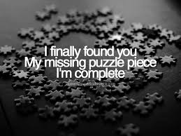 Listen to puzzle life song in high quality & download puzzle life song on gaana.com. I Finally Found Youmy Missing Puzzle Piecei M Complete Puzzle Pieces Quotes My King Quotes Meeting You Quotes
