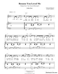 Because You Loved Me Sheet Music Celine Dion Sheet Music Celine Dion Lyrics Me Too Lyrics