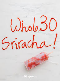 Whole30 Sriracha Paleo Vegan Sugar Free Fermented 40 Aprons