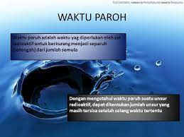 Some isotopes are stable indefinitely, while others are radioactive and decay through a characteristic. Kesetimbangan Radioaktif Waktu Paroh Waktu Paruh Adalah Waktu Yag Diperlukan Oleh Zat Radioaktif Untuk Berkurang Menjadi Separuh Setengah Dari Jumlah Ppt Download