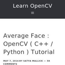 Average Face Opencv C Python Tutorial Average Face Tutorial Machine Learning