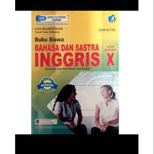 Paket soal ujian semester bahasa dan sastra inggris kelas 10 sma/ma/smk. Buku Siswa Bahasa Dan Sastra Inggris Kelas X Mediatama Shopee Indonesia