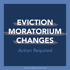 The eviction moratorium has been in place since the coronavirus pandemic's start to protect renters and homeowners who were struggling financially as a result of the crisis. Illinois Eviction Moratorium Extended For Select Households But Eligible Tenants Must Take Action Chicago Coalition For The Homeless