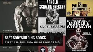 The 9 Best Bodybuilding Books Every Aspiring Bodybuilder