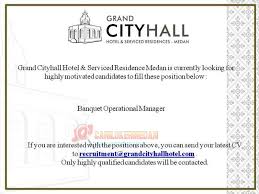 Rekrutmen lowongan kerja tidak dipungut biaya apapun. Info Lowongan Kerja Di Grand City Hall Hotel Medan Februari 2021