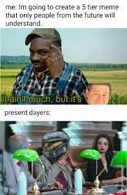 At memesmonkey.com find thousands of memes categorized into thousands of categories. You Wouldn T Understand Normie Dankmemes