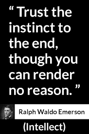 Ralph Waldo Emerson About Trust Intellect 1841 Emerson Quotes Ralph Waldo Emerson Clever Quotes